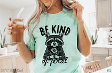 Load image into Gallery viewer, Be Kind Of Feral #BS9138 *PREORDER CLOSING SUNDAY 5/3 @ MIDNIGHT CST