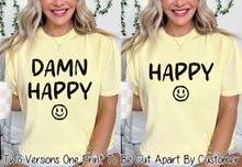 Load image into Gallery viewer, D**n Happy Smile #BS8968