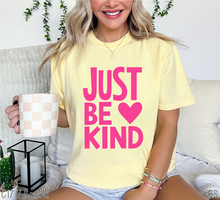 Load image into Gallery viewer, Hot Pink Just Be Kind Heart #BS9236 *PREORDER CLOSING SUNDAY 6/21 @ MIDNIGHT CST