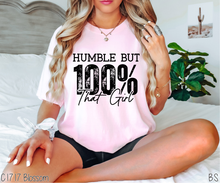 Load image into Gallery viewer, Humble But 100% That Girl #BS9107