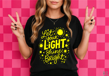 Load image into Gallery viewer, Let Your Light Shine Bright #BS9145 *PREORDER CLOSING SUNDAY 5/3 @ MIDNIGHT CST