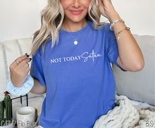 Load image into Gallery viewer, Not Today Satan Not Ever #BS7360