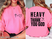 Load image into Gallery viewer, Semi-Exclusive Heavy On Thank God #BS8523