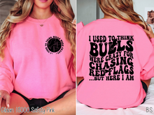 Load image into Gallery viewer, Use To Think Bulls Were Crazy #BS8397