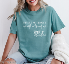 Load image into Gallery viewer, Where My Trust Is Without Borders #BS7422