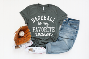 Baseball Is My Favorite Season #A1