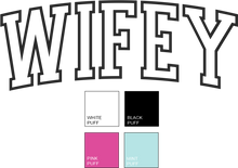 Load image into Gallery viewer, Wifey Arched Puff #BS5445