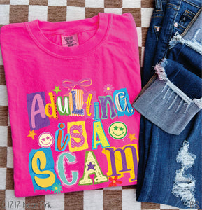 Adulting Is A Scam #BS8564 *10/5 PRINTS ON ORDER AND EXTRAS POSTED FOR PURCHASE BEFORE ARRIVAL