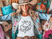 Load image into Gallery viewer, Ain't My First Rodeo #BS9223 *PREORDER CLOSING SUNDAY 6/21 @ MIDNIGHT CST
