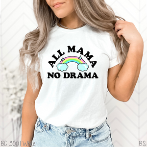 All Mama No Drama #BS5686