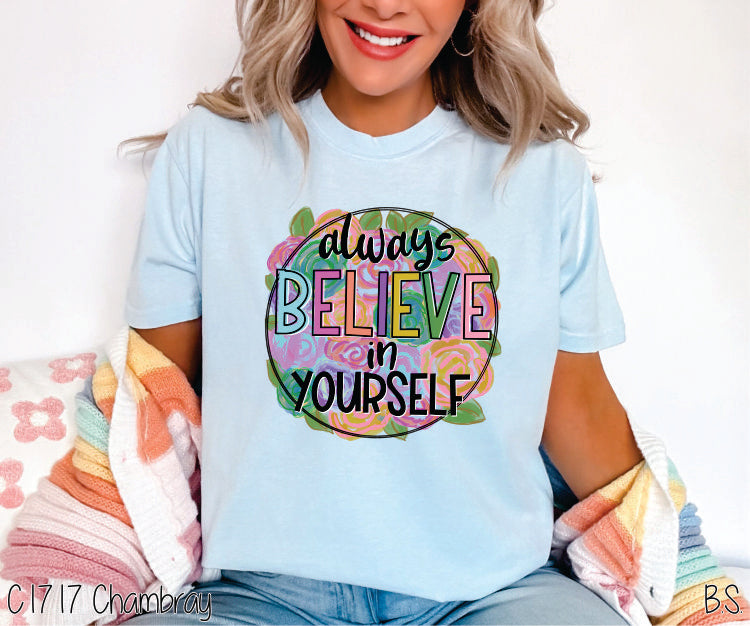 Always Believe In Yourself #BS2684