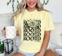 Load image into Gallery viewer, Always Rooted In Christ #BS9001 *PREORDER CLOSING SUNDAY 3/1 @ MIDNIGHT CST
