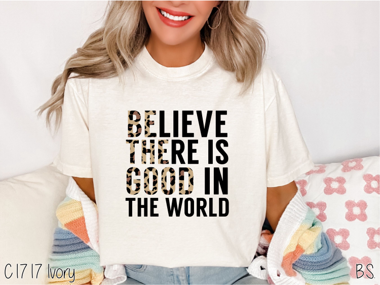Believe There Is Good In The World Cheetah #BS1602