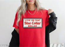 Load image into Gallery viewer, Blue Collar Dollar #BS8096
