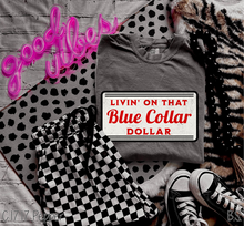Load image into Gallery viewer, Blue Collar Dollar #BS8096
