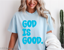 Load image into Gallery viewer, Blue God Is Good Exclusive #BS8963
