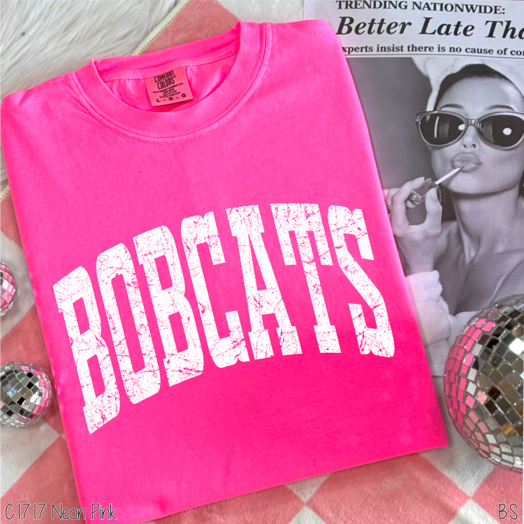 Bobcats Distressed Arch #BS8583 *10/5 PRINTS ON ORDER AND EXTRAS POSTED FOR PURCHASE BEFORE ARRIVAL