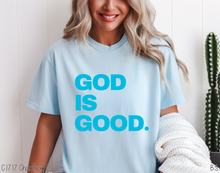 Load image into Gallery viewer, Bright Blue God Is Good #BS8163
