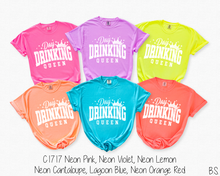 Load image into Gallery viewer, Day Drinking Queen #BS8137 *PREORDER CLOSING SUNDAY 5/18 @ MIDNIGHT CST
