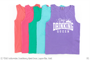 Day Drinking Queen #BS8137 *PREORDER CLOSING SUNDAY 5/18 @ MIDNIGHT CST