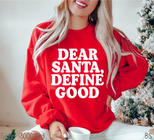 Load image into Gallery viewer, Dear Santa Define Good #BS8633
