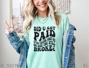 Did You Get Paid #BS6542