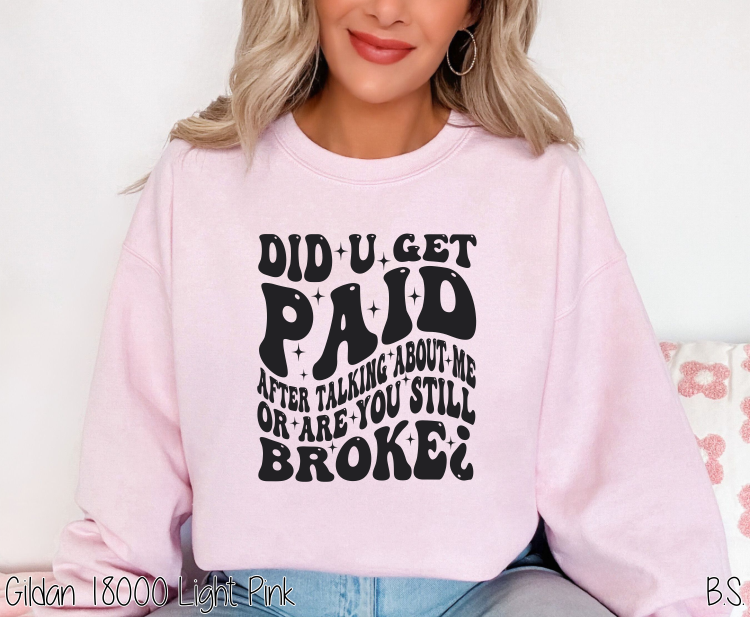 Did You Get Paid #BS6542