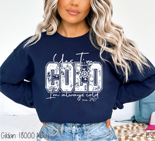 Load image into Gallery viewer, Distressed Always Cold #BS8780
