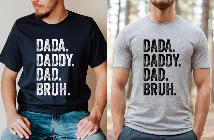 Distressed Dad Dada Daddy Bruh #BS6904