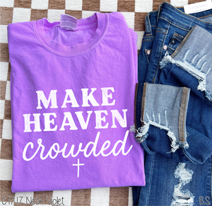 Distressed Make Heaven Crowded #BS8464 *PREORDER CLOSING SUNDAY 8/31 @ MIDNIGHT CST
