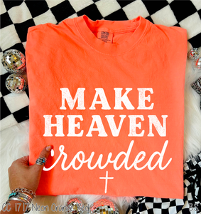 Distressed Make Heaven Crowded #BS8464 *PREORDER CLOSING SUNDAY 8/31 @ MIDNIGHT CST