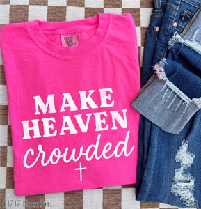 Distressed Make Heaven Crowded #BS8464 *PREORDER CLOSING SUNDAY 8/31 @ MIDNIGHT CST