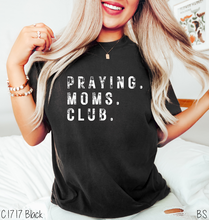 Load image into Gallery viewer, Distressed Praying Moms Club #BS6550
