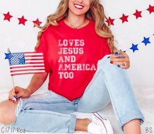 Load image into Gallery viewer, Distressed Loves Jesus &amp; America Too #BS6913
