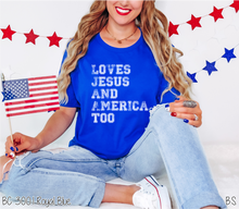 Load image into Gallery viewer, Distressed Loves Jesus &amp; America Too #BS6913
