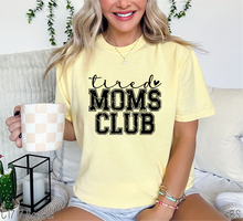 Load image into Gallery viewer, Distressed Tired Moms Club #BS6961
