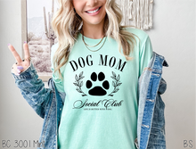 Load image into Gallery viewer, Dog Mom Social Club #BS6593
