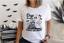 Load image into Gallery viewer, Dogs Because People Are Creepy #BS7345
