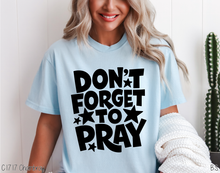 Load image into Gallery viewer, Don't Forget To Pray #BS8995

