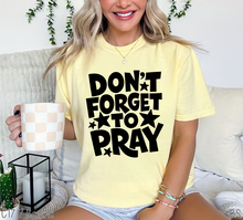 Load image into Gallery viewer, Don't Forget To Pray #BS8995
