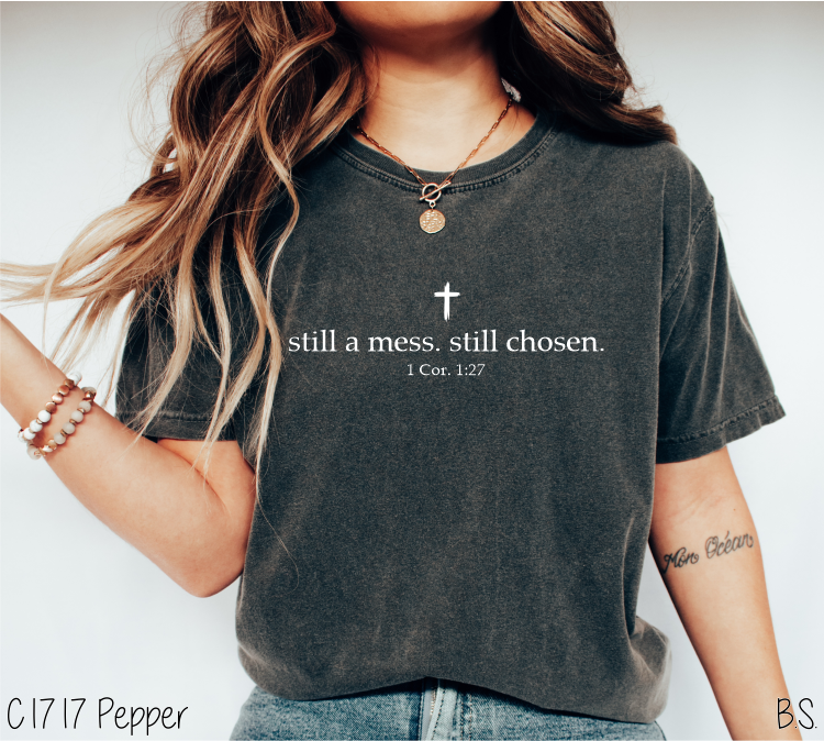 Exclusive Still A Mess Chosen #BS8462 *PREORDER CLOSING SUNDAY 8/31 @ MIDNIGHT CST