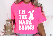 Load image into Gallery viewer, Exclusive I'm The Nana Bunny #BS8988 *PREORDER CLOSING SUNDAY 3/1 @ MIDNIGHT CST
