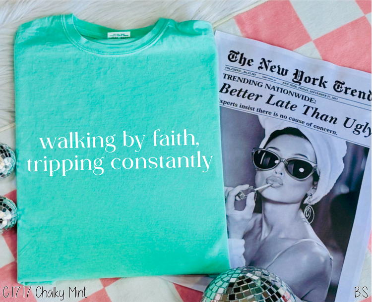 Faith Tripping Constantly #BS8226