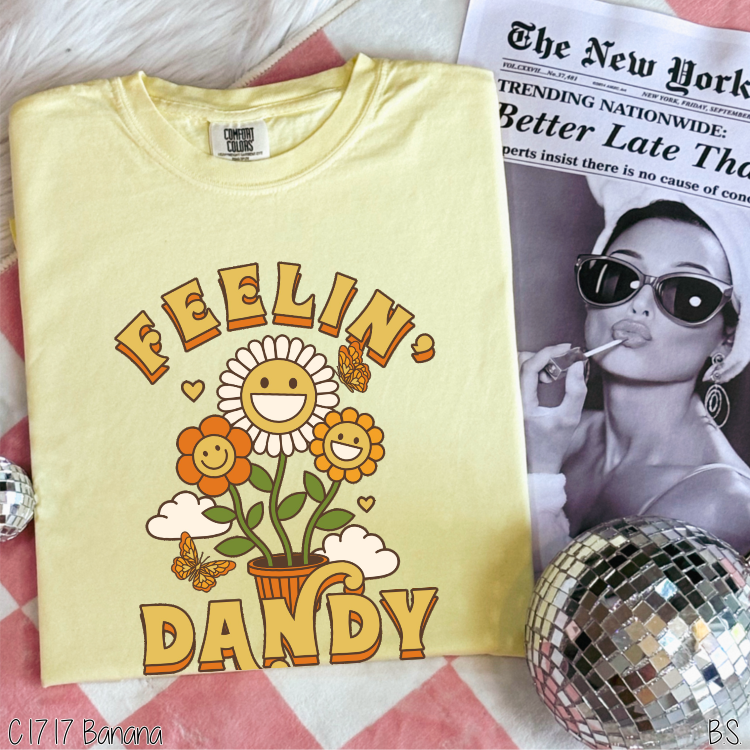 Feelin' Dandy #BS5477