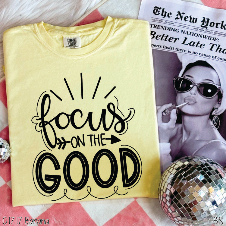 Focus On The Good One Color #BS1176