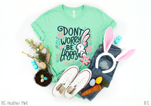 Load image into Gallery viewer, Full Color Don't Worry Be Hoppy #BS6469
