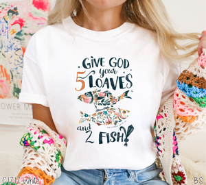 Give God Your Five Loaves #BS6667
