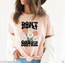 Load image into Gallery viewer, God Is In Control Smile Flowers #BS5600
