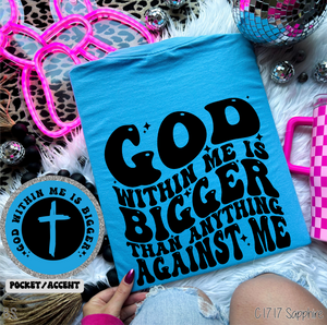 God Within Me Is Bigger #BS8401