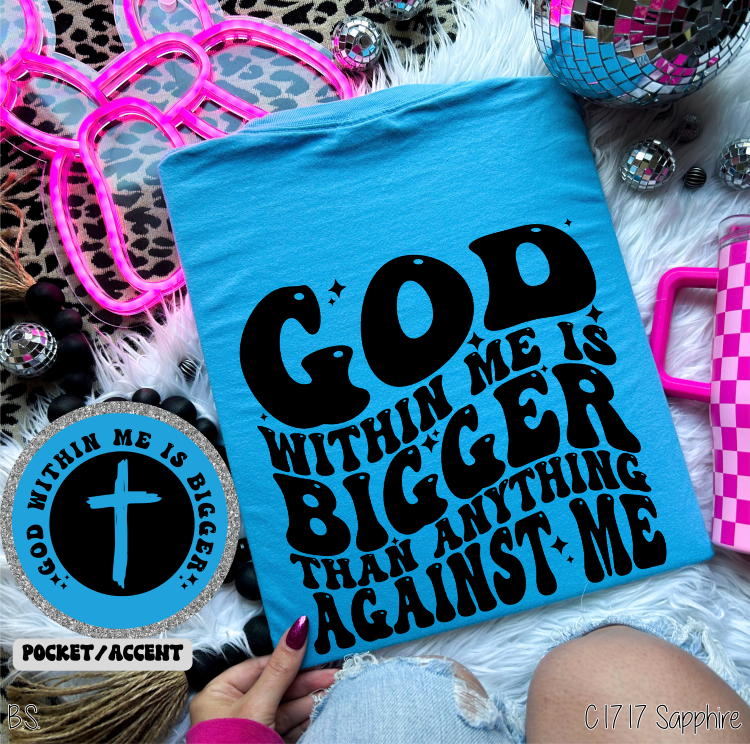 God Within Me Is Bigger #BS8401